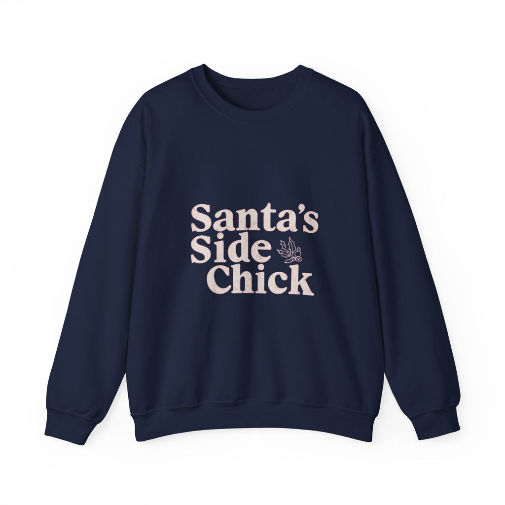 Crewneck Sweatshirt — "Santa's Side Chick" Holiday Graphic Pullover