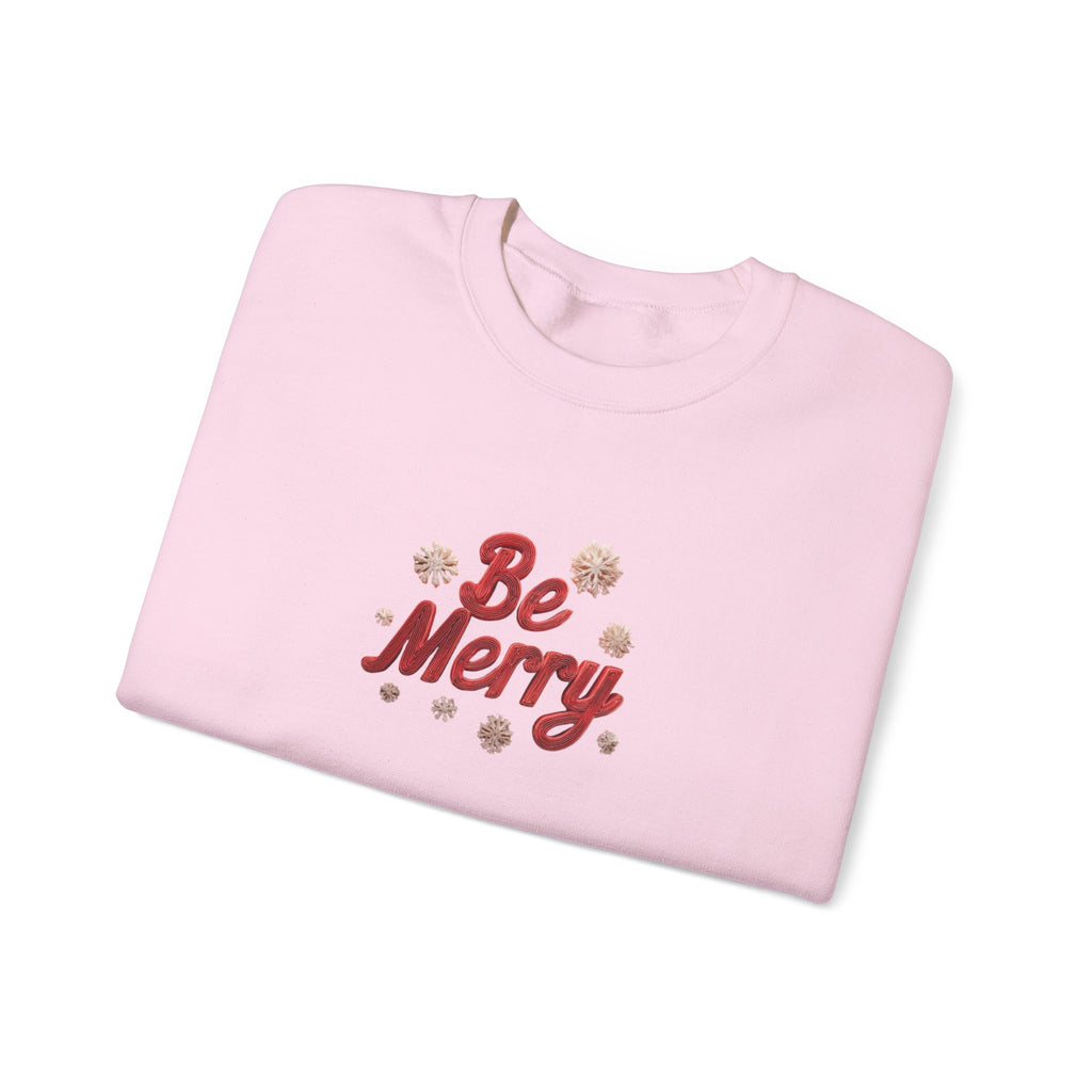 Be Merry Crewneck Sweatshirt — Festive Holiday Graphic Sweatshirt