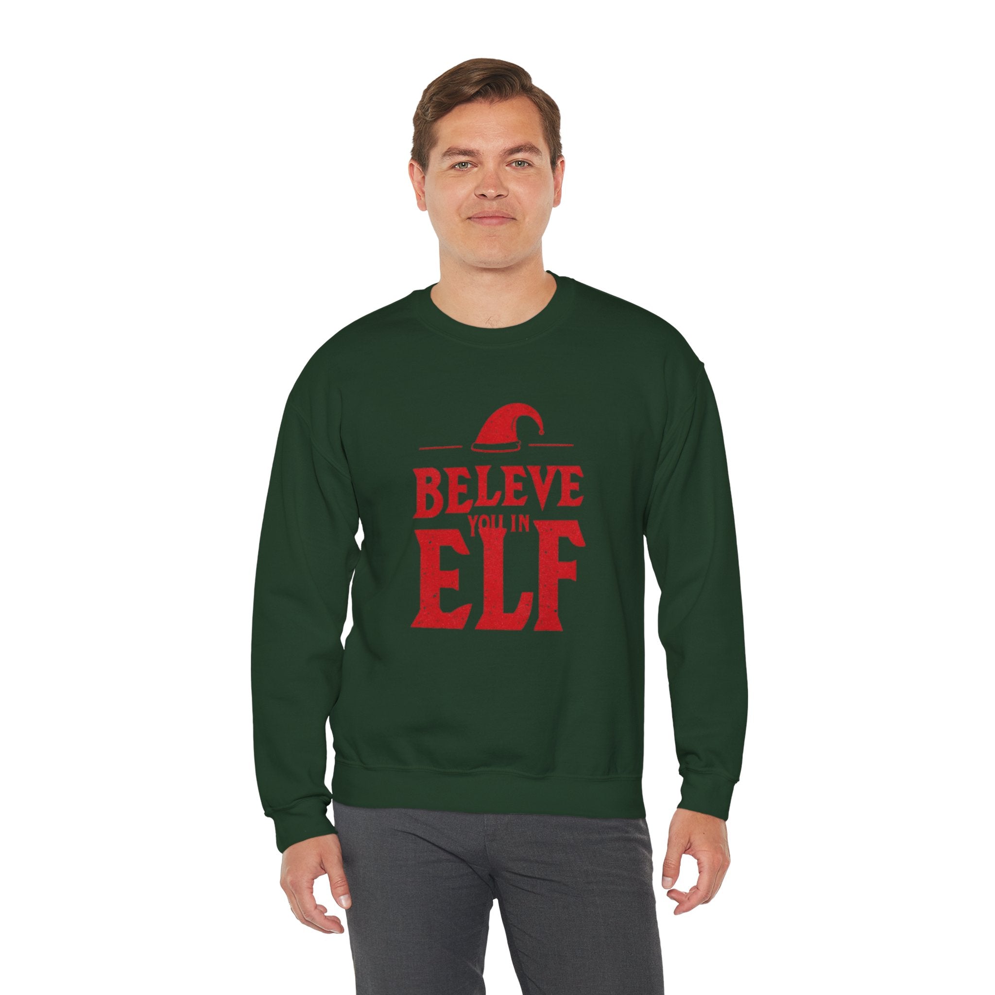 Believe You In Elf Sweatshirt — Christmas Elf Holiday Crewneck