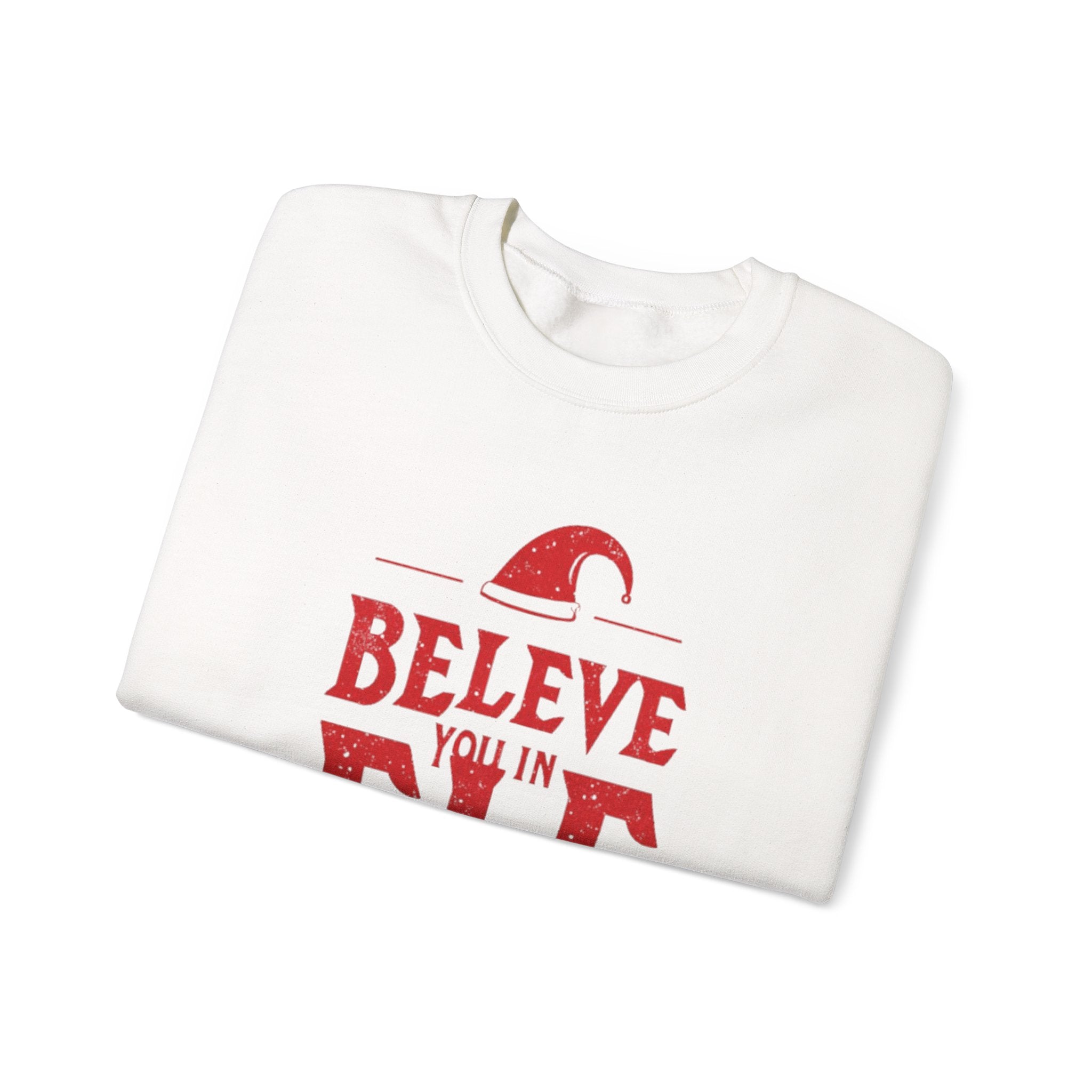 Believe You In Elf Sweatshirt — Christmas Elf Holiday Crewneck