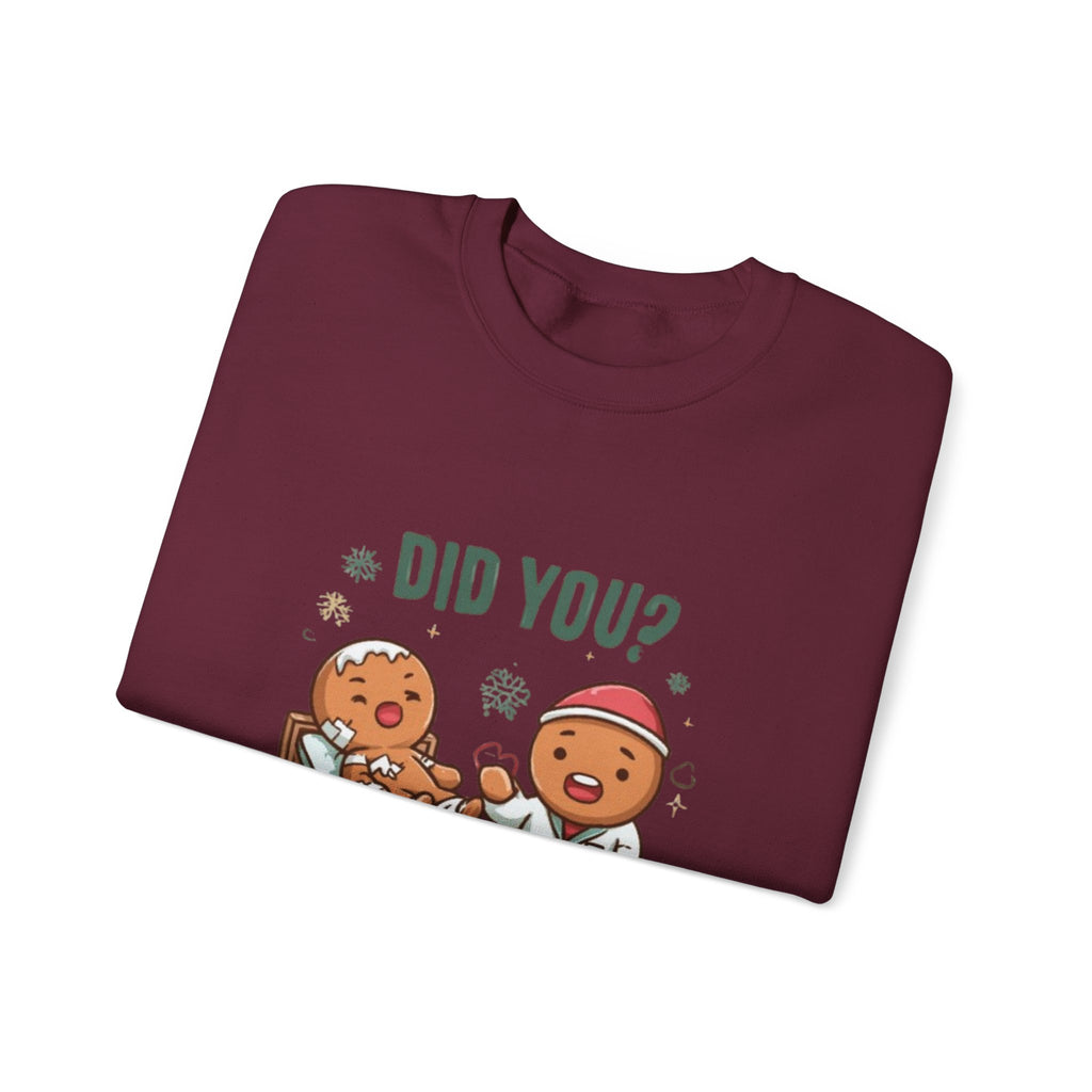Christmas Gingerbread Sweatshirt - "Did You? I Cring It" Holiday Pullover