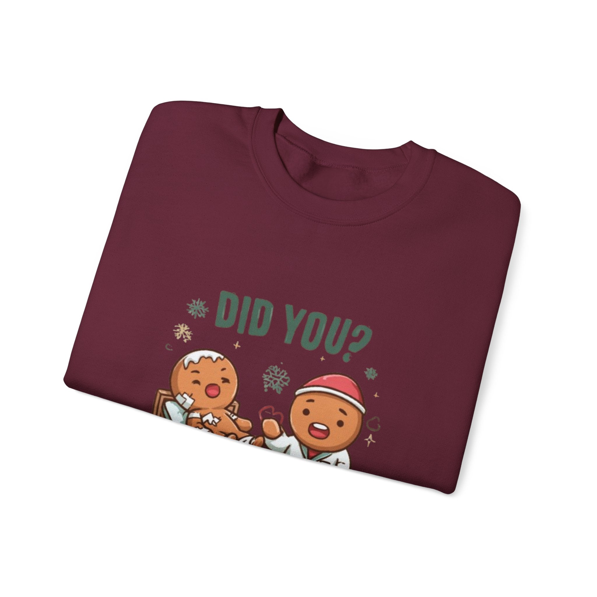 Christmas Gingerbread Sweatshirt - "Did You? I Cring It" Holiday Pullover