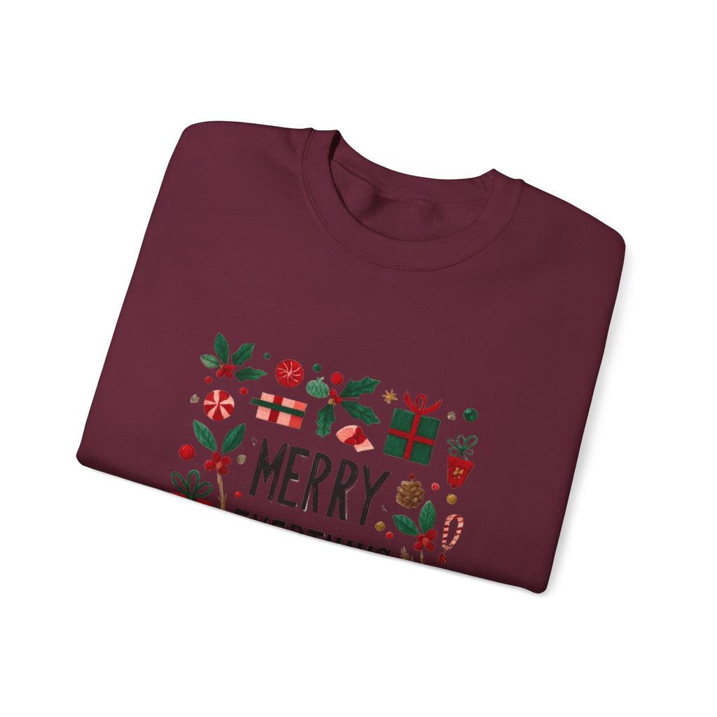 Merry Everything Sweatshirt — Holiday Graphic Crewneck