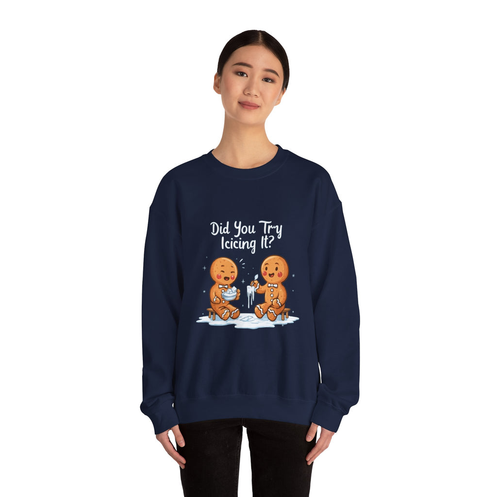 Gingerbread Friends "Did You Try Icing It?" Crewneck Sweatshirt