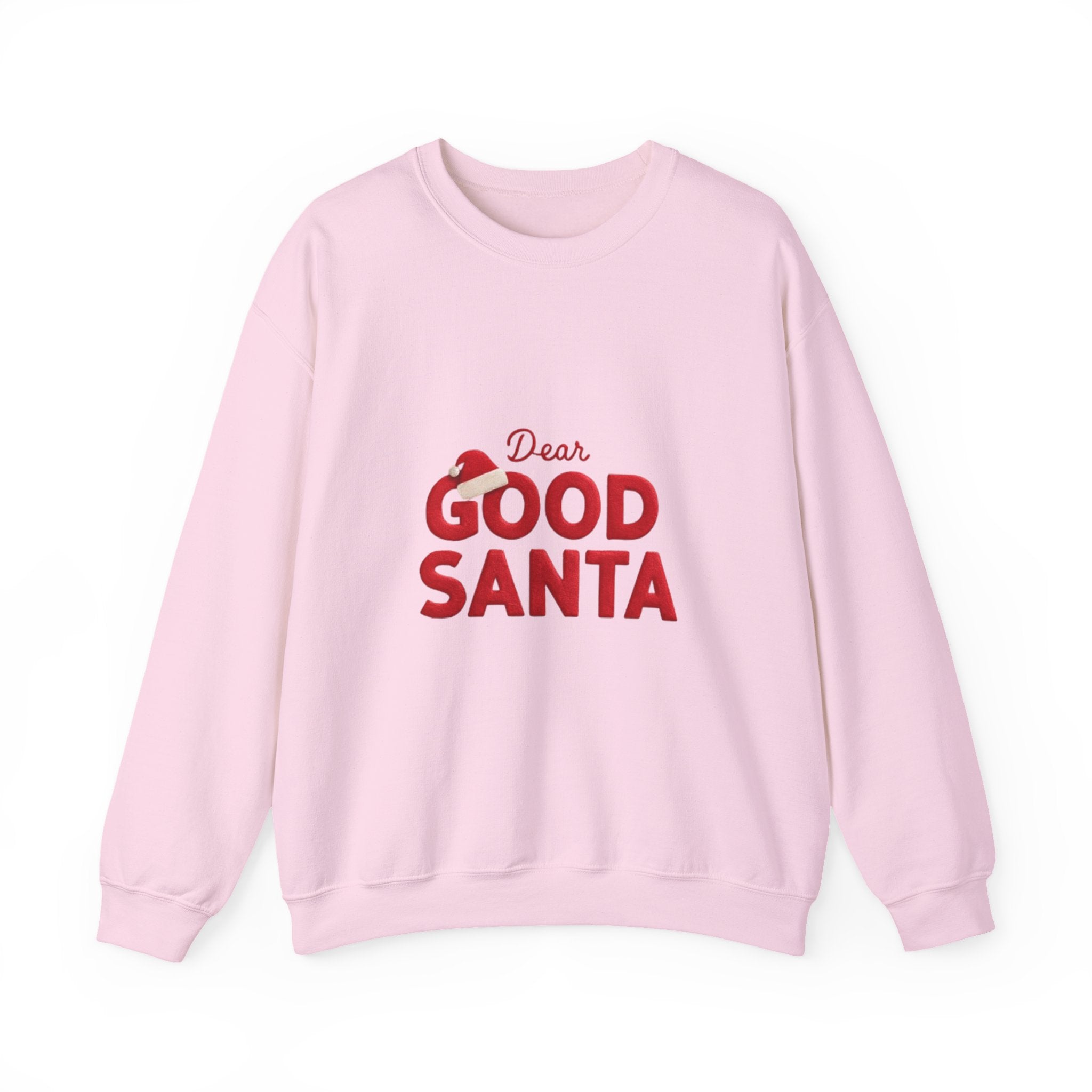Dear Good Santa Christmas Sweatshirt