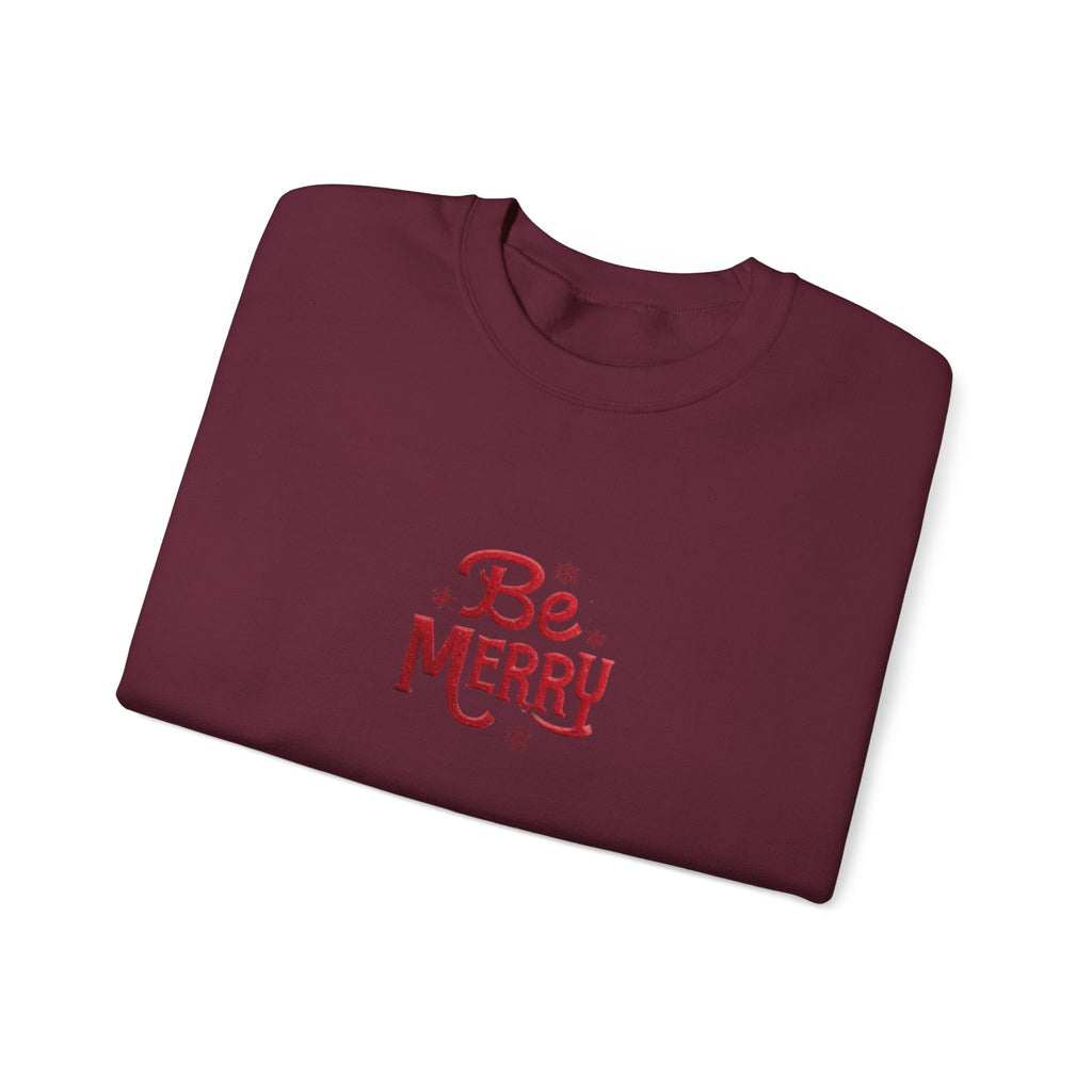 Be Merry Crewneck Sweatshirt — Holiday Cozy Christmas Sweater