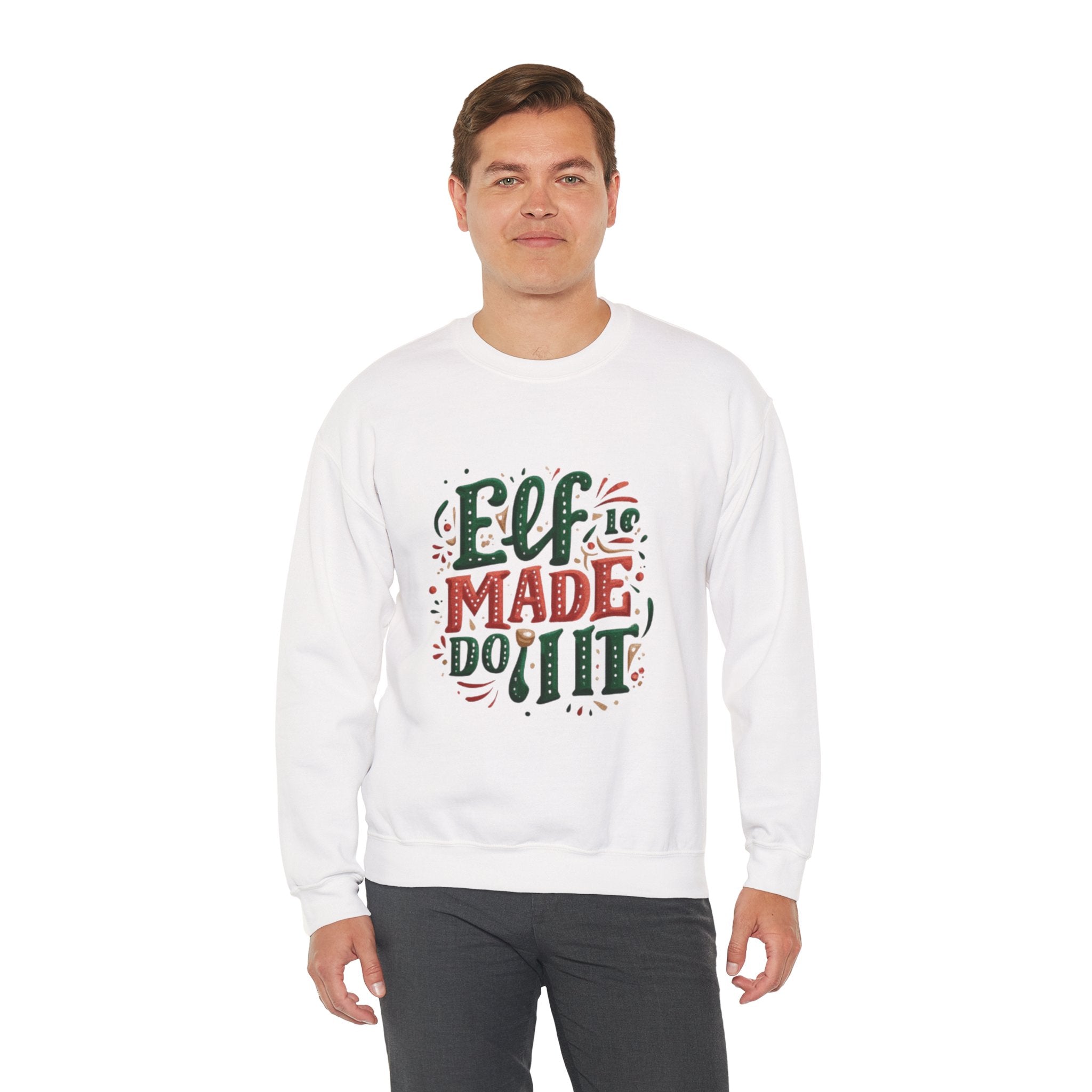 Elf Made Do It Sweatshirt — Funny Christmas Crewneck Holiday Sweater
