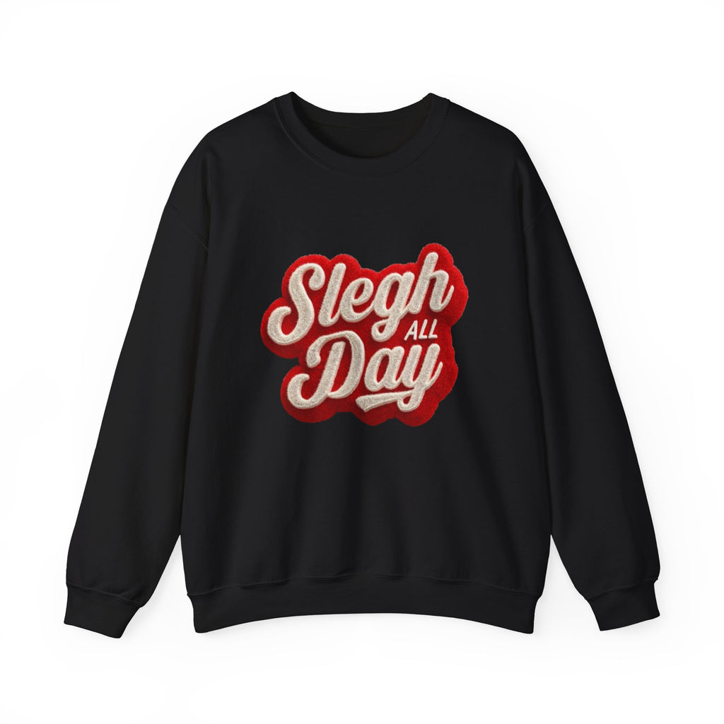 Sleigh All Day Crewneck Sweatshirt — Retro Holiday Christmas Pullover