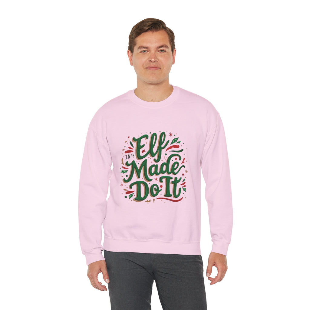 Crewneck Sweatshirt — "Elf Made Do It" Festive Christmas Sweatshirt