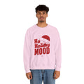 Holiday Mood Sweatshirt — 'Ho Holiday Mood' Christmas Crewneck