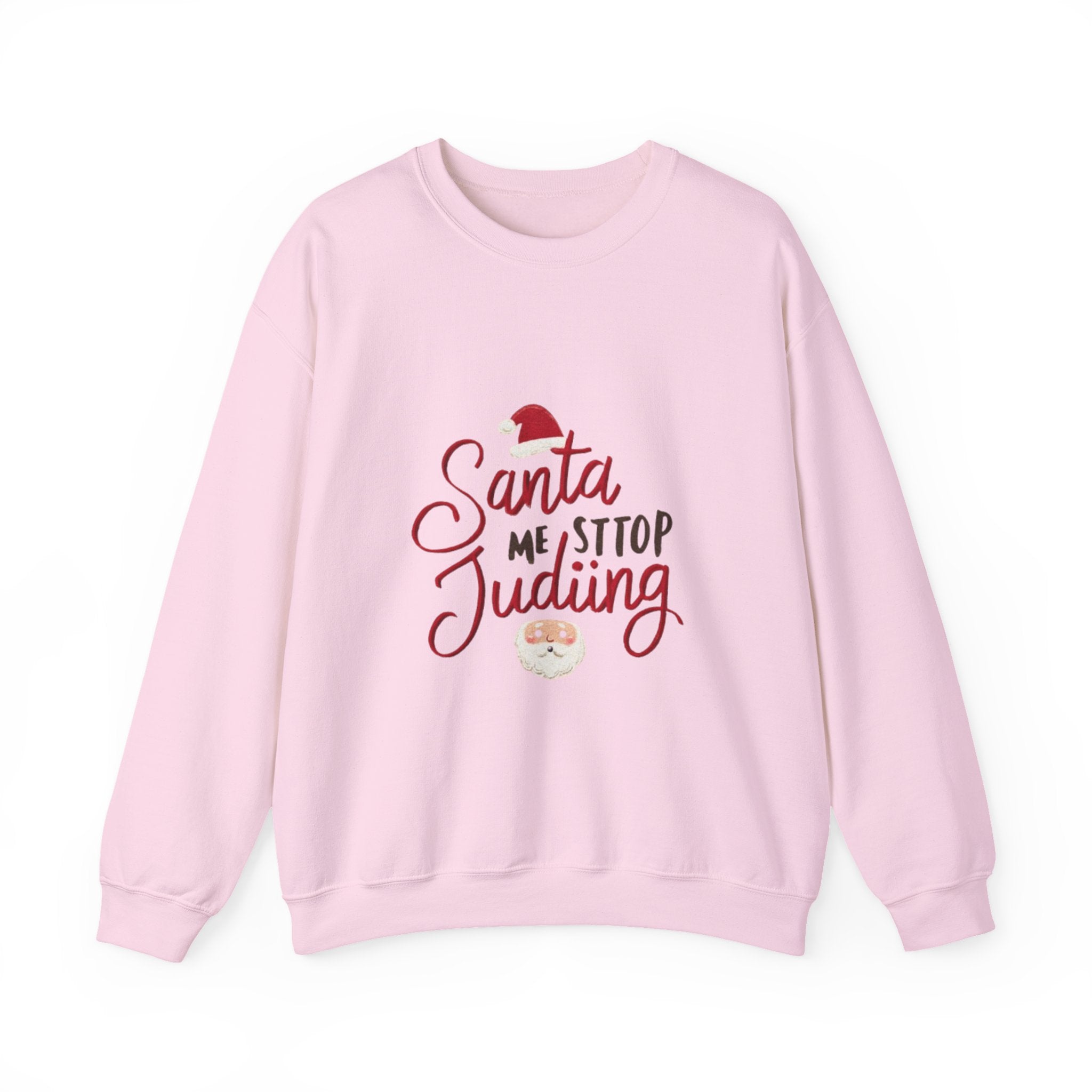 Christmas Sweatshirt - "Santa Me Stop Judging" Funny Holiday Crewneck