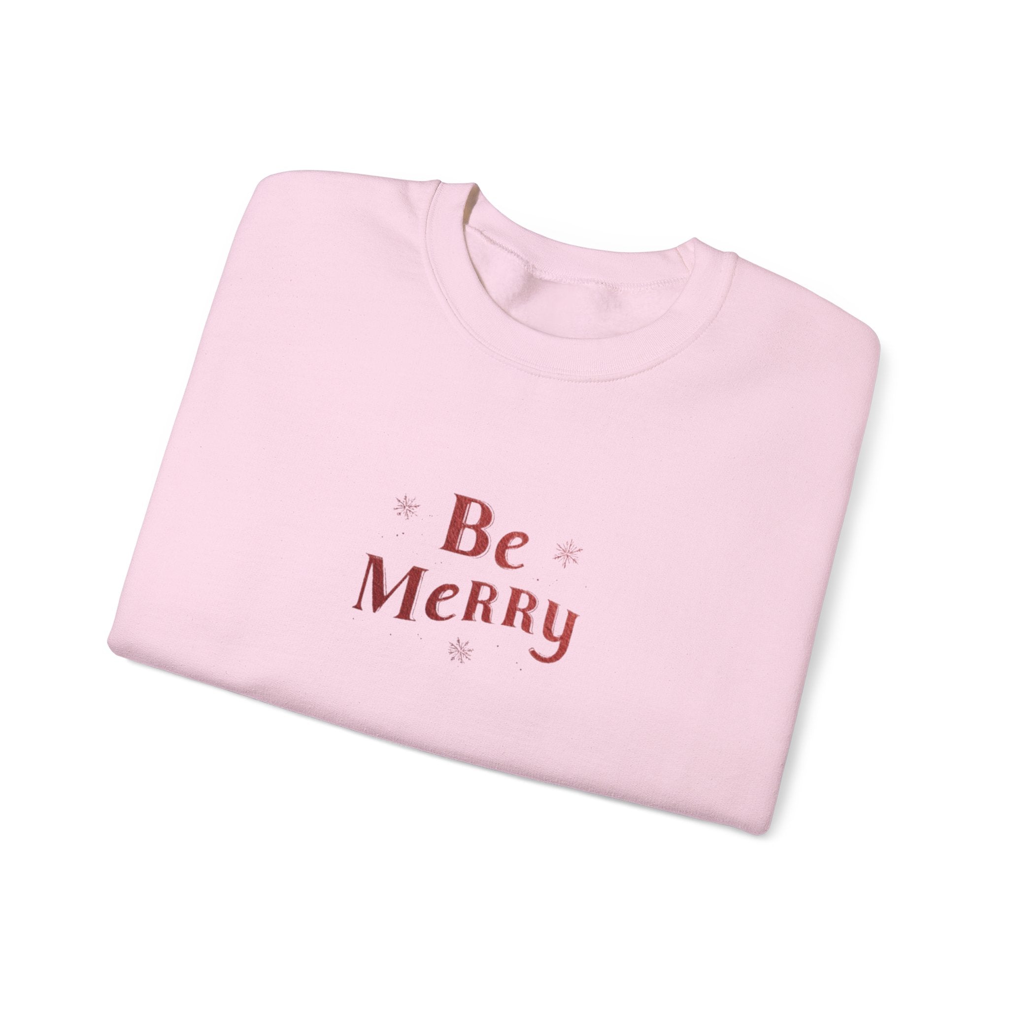 Be Merry Crewneck Sweatshirt — Minimal Holiday Christmas Pullover