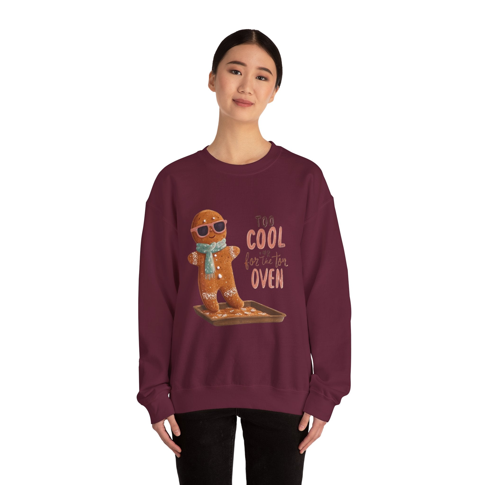 Sweatshirt - 'Too Cool for the Oven' Gingerbread Crewneck