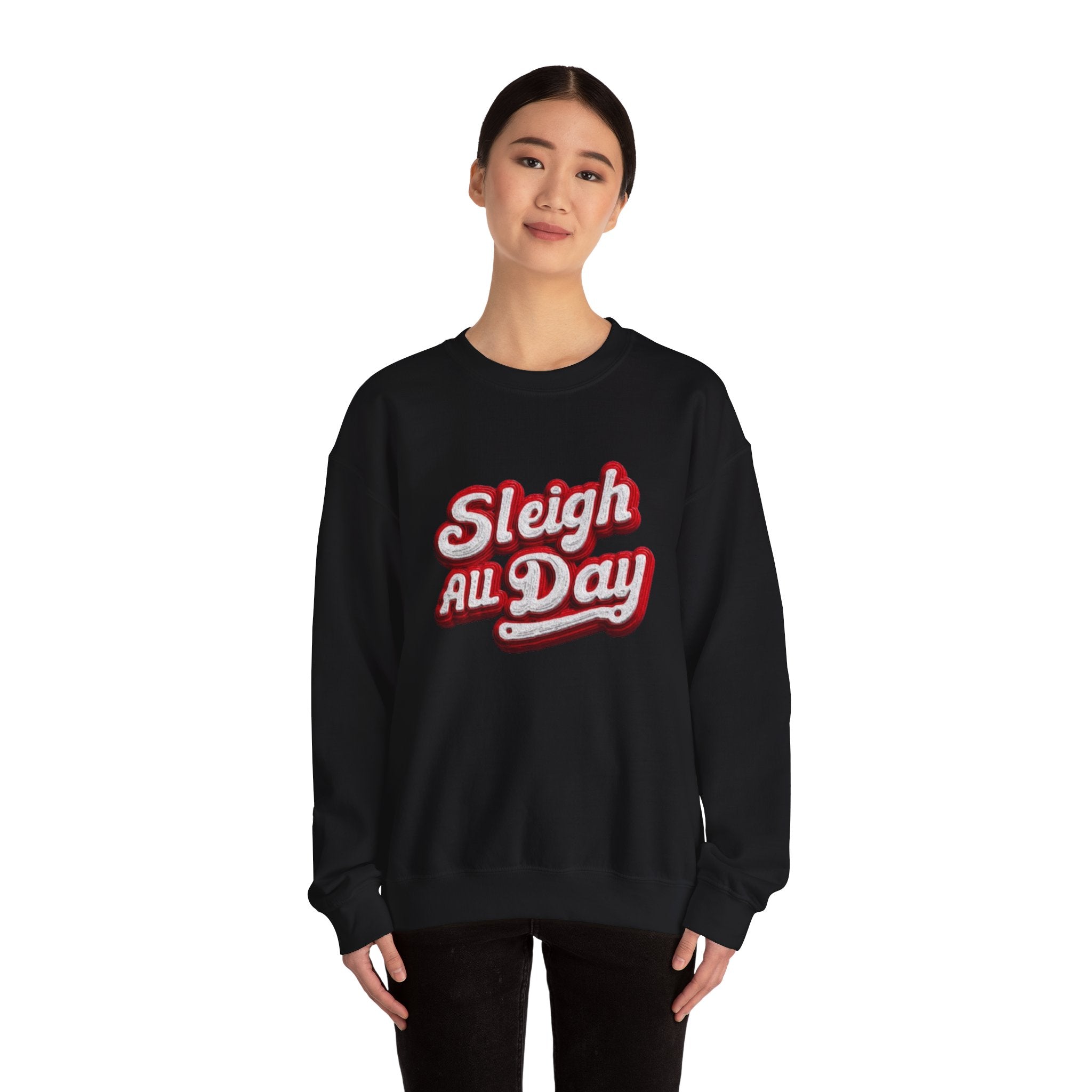 Sleigh All Day Crewneck Sweatshirt — Retro Holiday Christmas Pullover