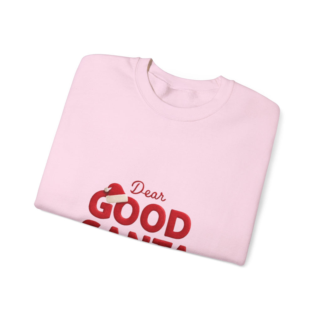 Dear Good Santa Christmas Sweatshirt