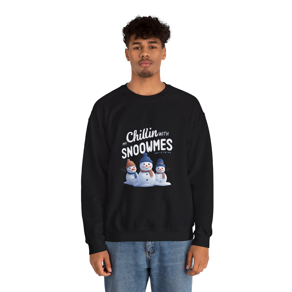Sweatshirt — “Chillin’ with My Snoowmes” Cute Snowman Holiday Crewneck