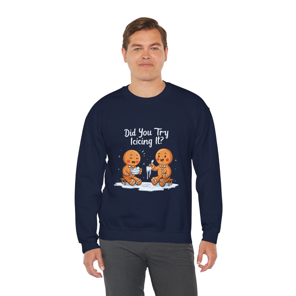 Gingerbread Friends "Did You Try Icing It?" Crewneck Sweatshirt