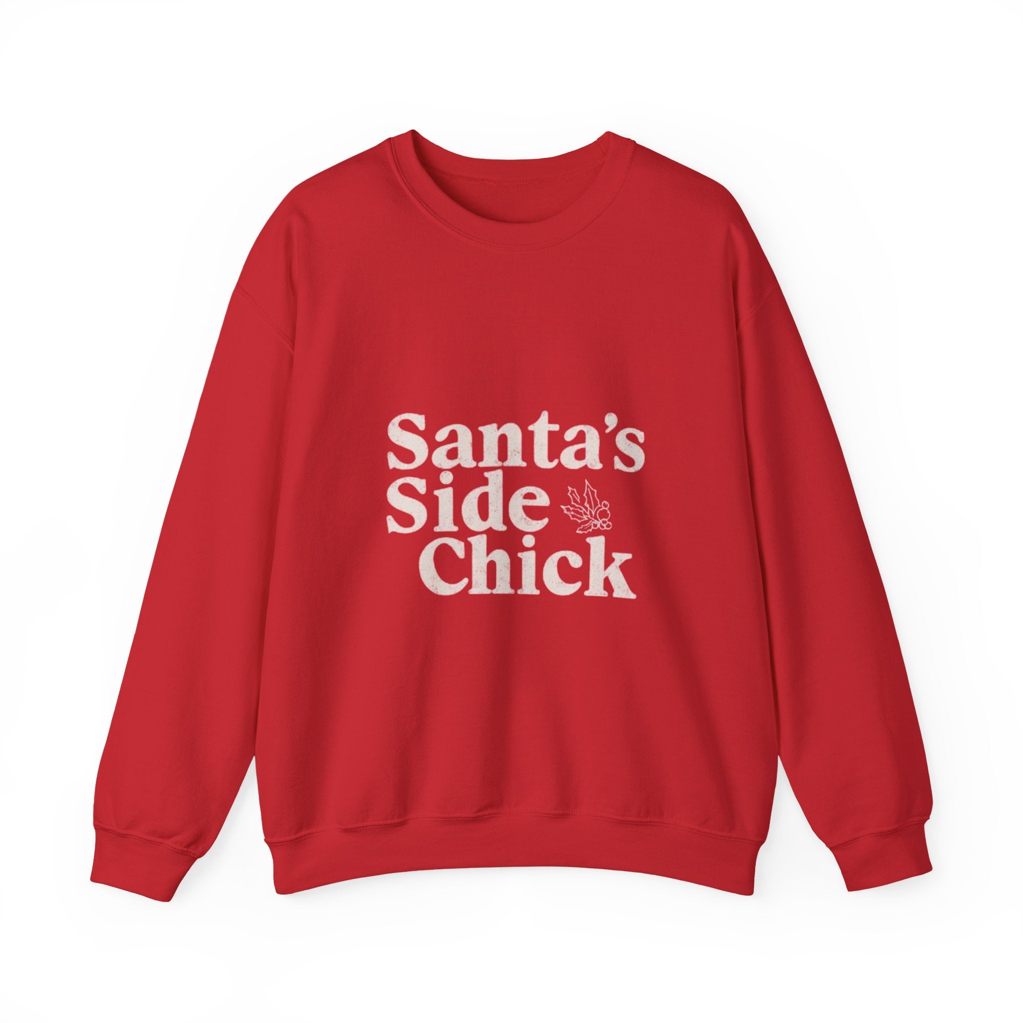 Crewneck Sweatshirt — "Santa's Side Chick" Holiday Graphic Pullover