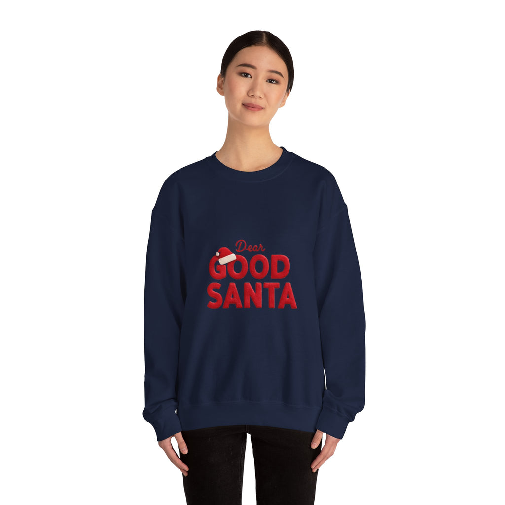 Dear Good Santa Christmas Sweatshirt
