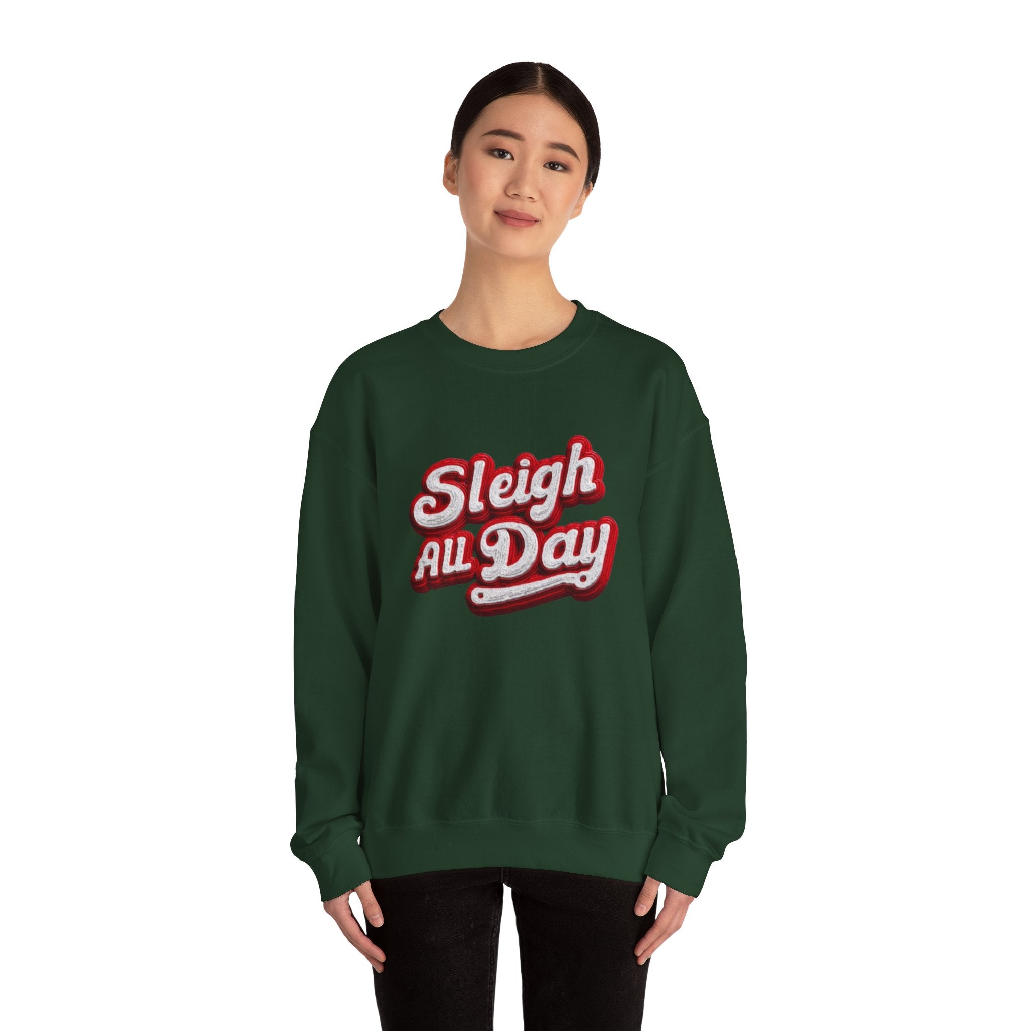 Sleigh All Day Crewneck Sweatshirt — Retro Holiday Christmas Pullover