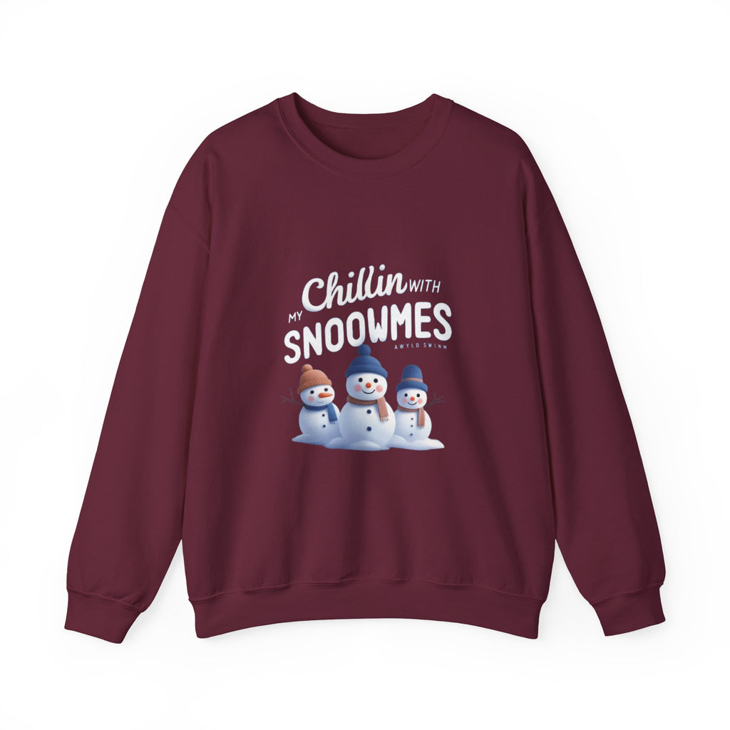 Sweatshirt — “Chillin’ with My Snoowmes” Cute Snowman Holiday Crewneck
