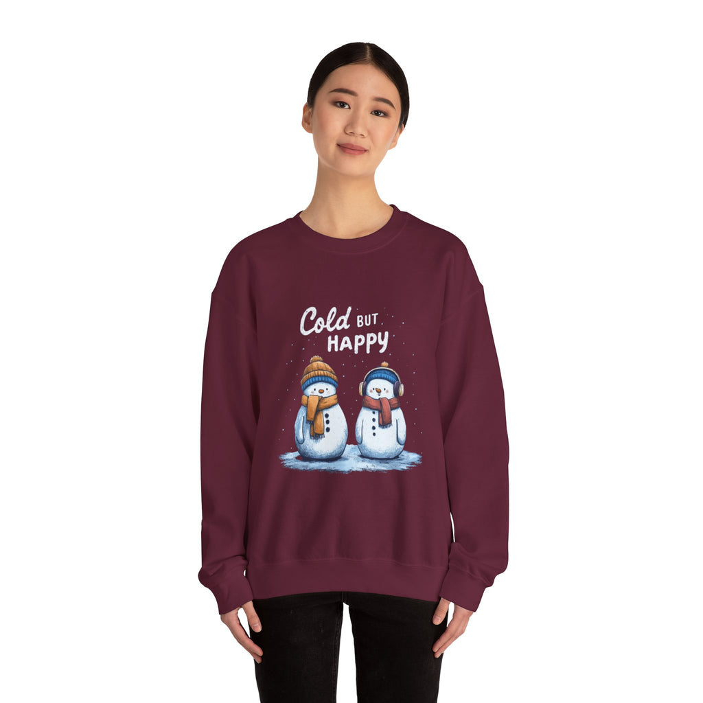 Crewneck Sweatshirt — "Cold But Happy" Snowman Holiday Pullover