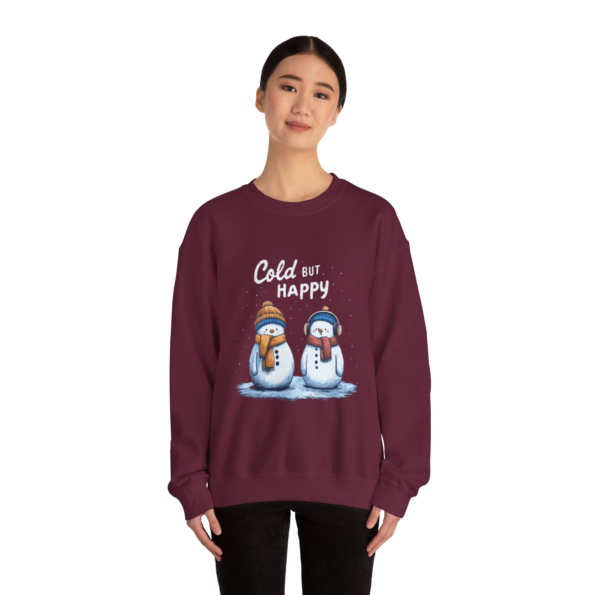 Crewneck Sweatshirt — "Cold But Happy" Snowman Holiday Pullover