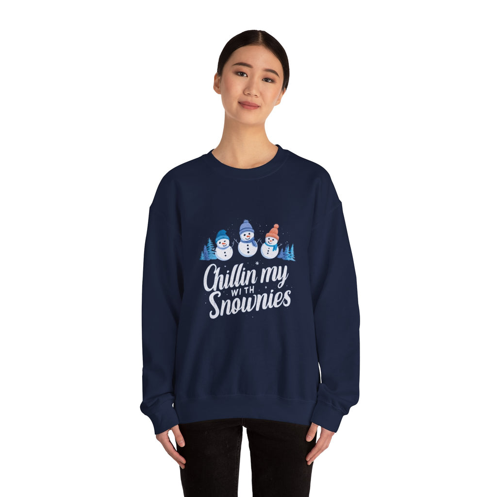 Crewneck Sweatshirt — "Chillin' My With Snowmies" Cute Snowman Holiday Pullover