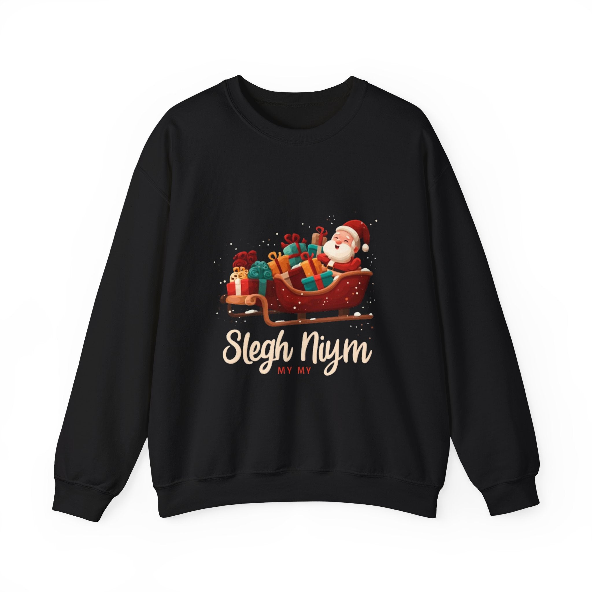 Christmas Santa Sleigh Crewneck Sweatshirt — "Sleigh Niym" Holiday Graphic