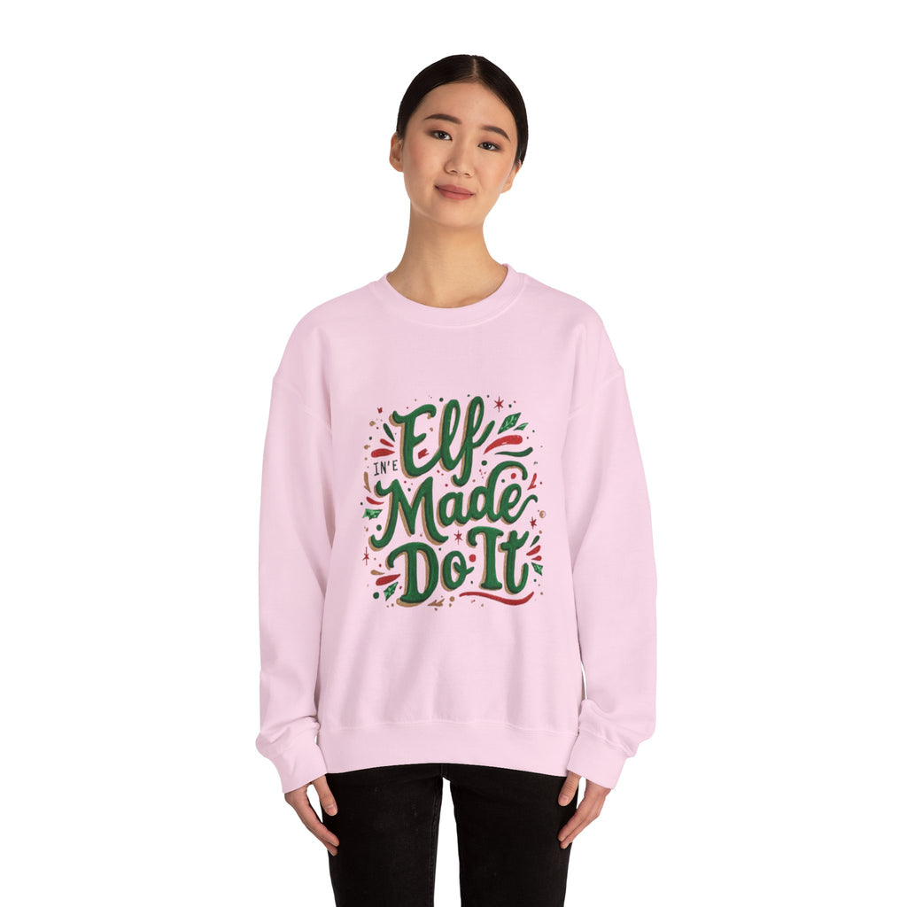 Crewneck Sweatshirt — "Elf Made Do It" Festive Christmas Sweatshirt