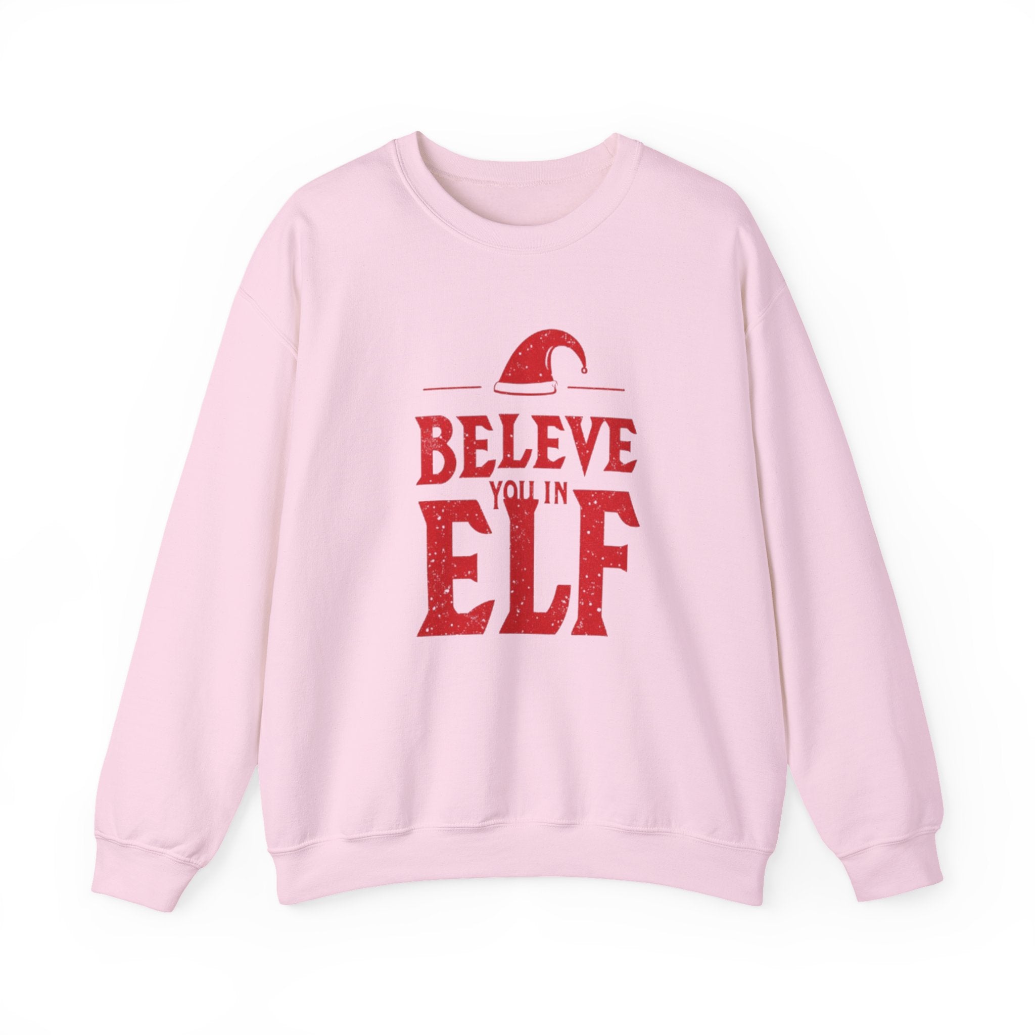 Believe You In Elf Sweatshirt — Christmas Elf Holiday Crewneck