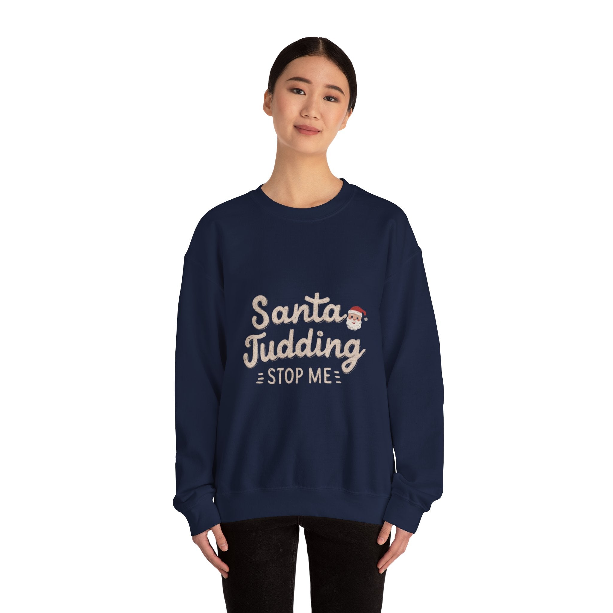 Santa Judging Stop Me Sweatshirt — Funny Christmas Crewneck