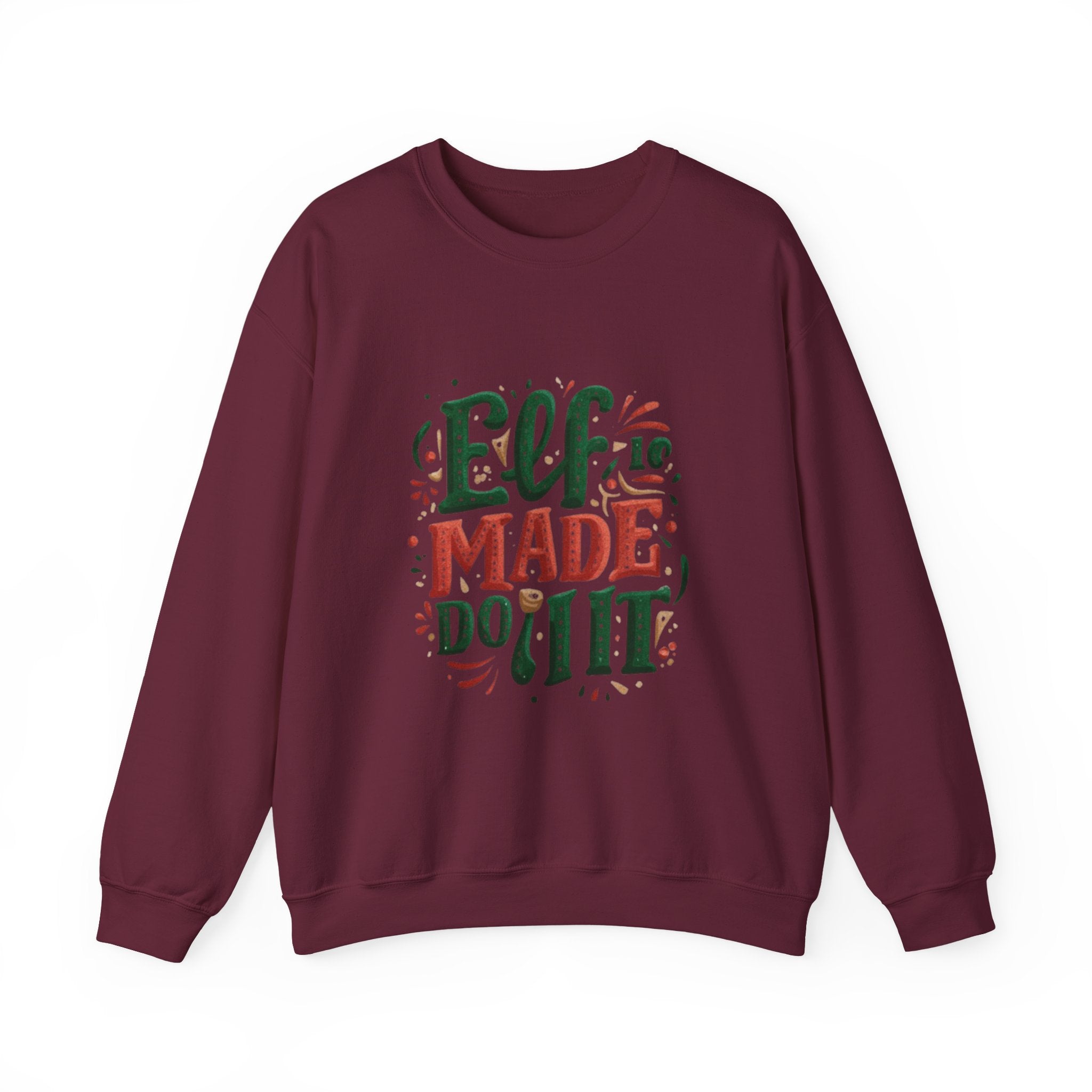 Elf Made Do It Sweatshirt — Funny Christmas Crewneck Holiday Sweater