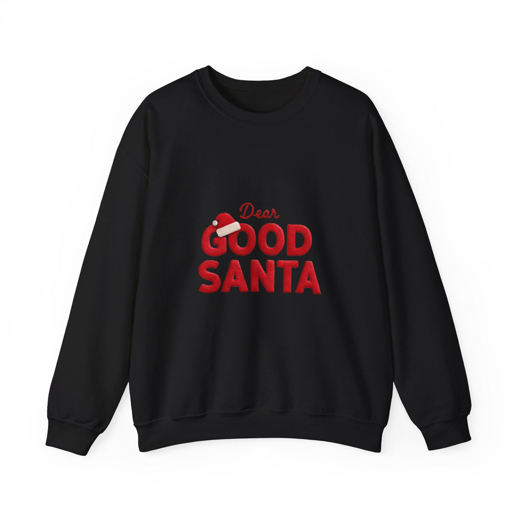 Dear Good Santa Christmas Sweatshirt