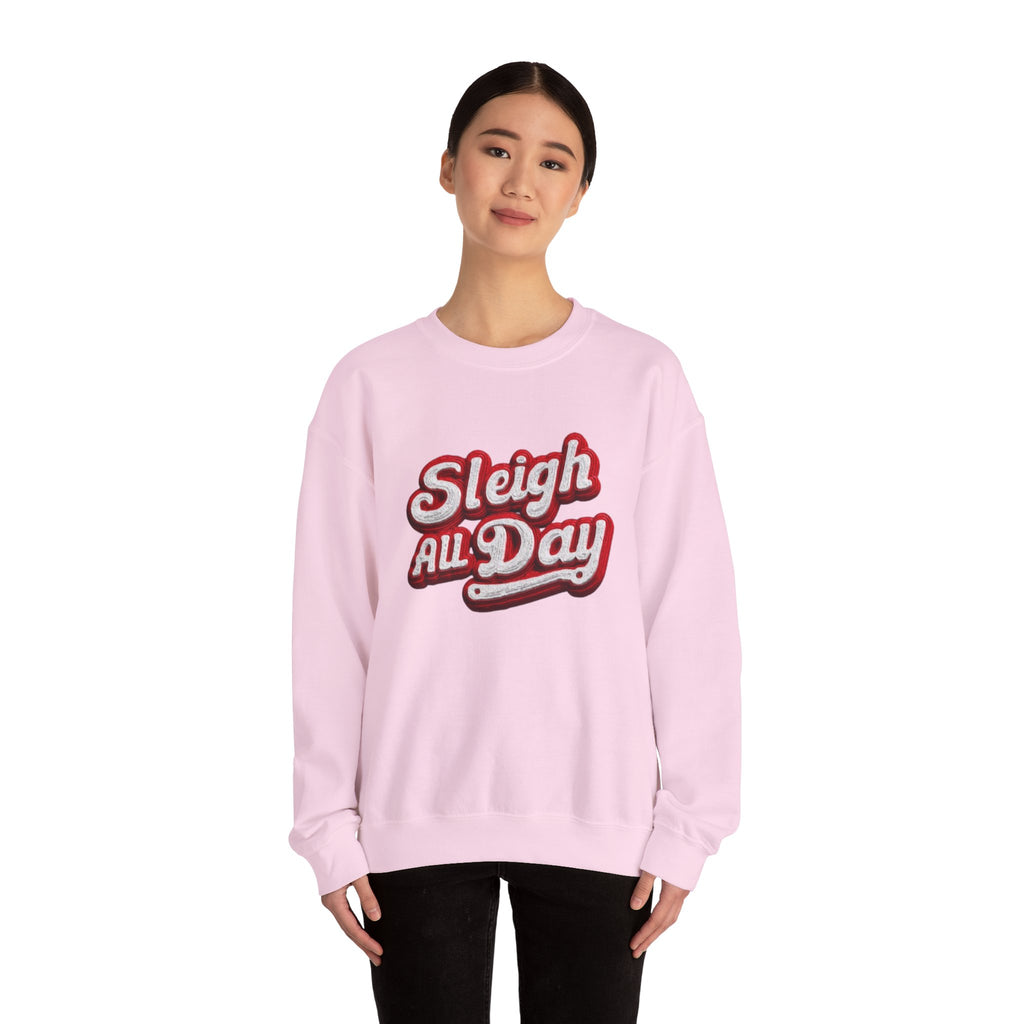 Sleigh All Day Crewneck Sweatshirt — Retro Holiday Christmas Pullover