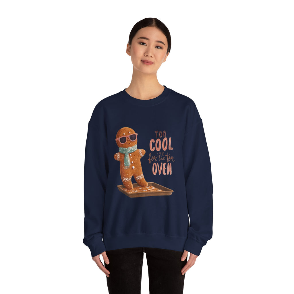 Sweatshirt - 'Too Cool for the Oven' Gingerbread Crewneck