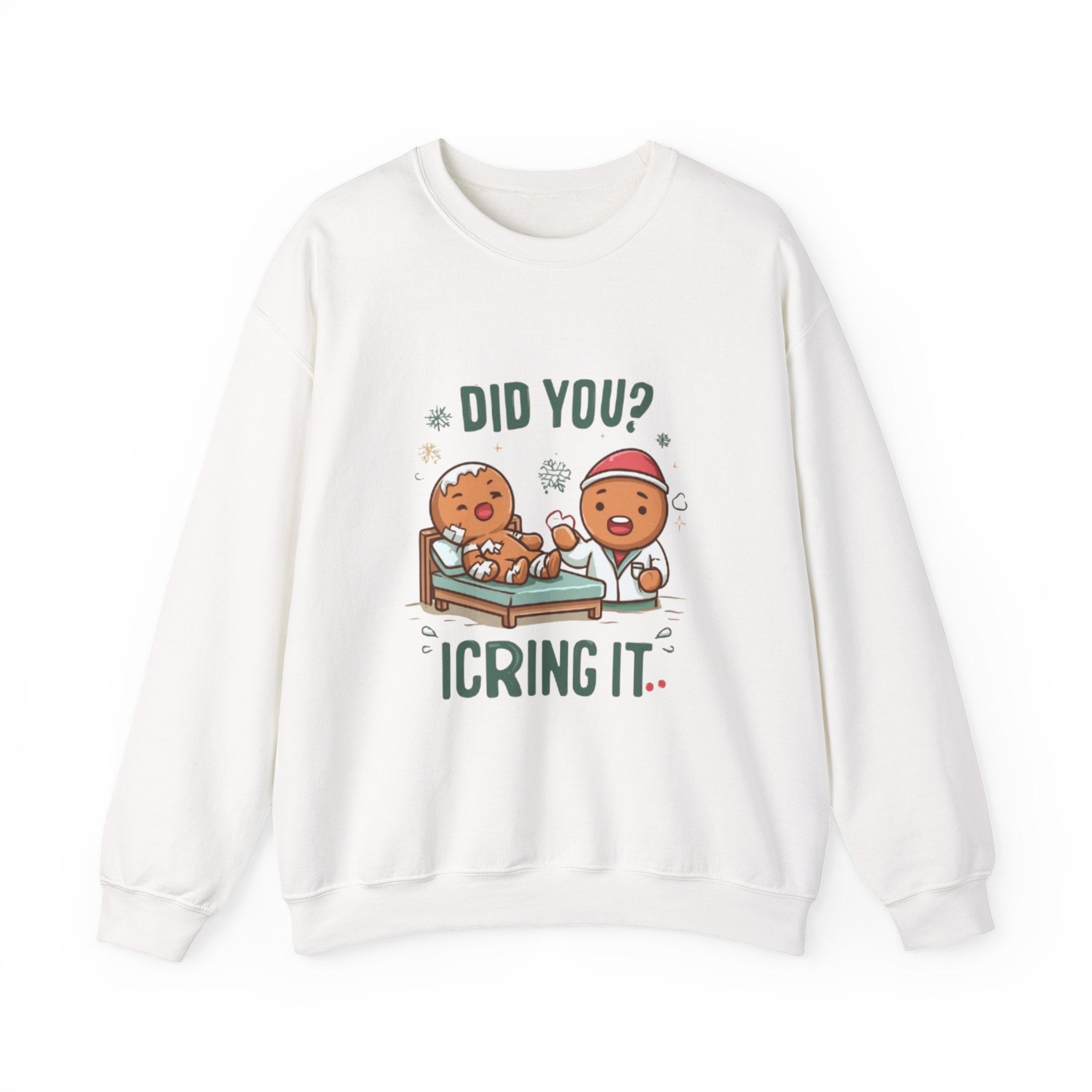 Christmas Gingerbread Sweatshirt - "Did You? I Cring It" Holiday Pullover