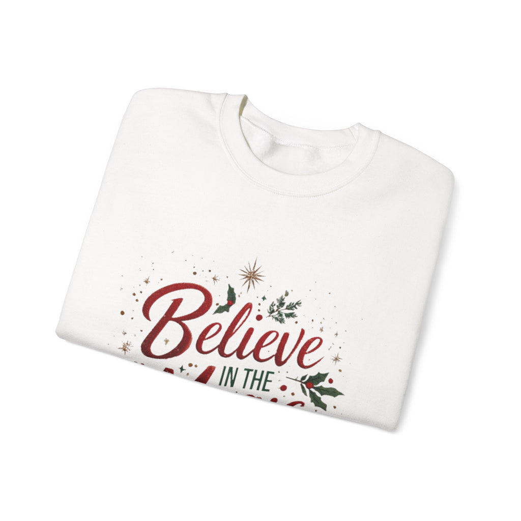 Believe in the Magic Crewneck Sweatshirt — Holiday Christmas Cozy Graphic Pullover