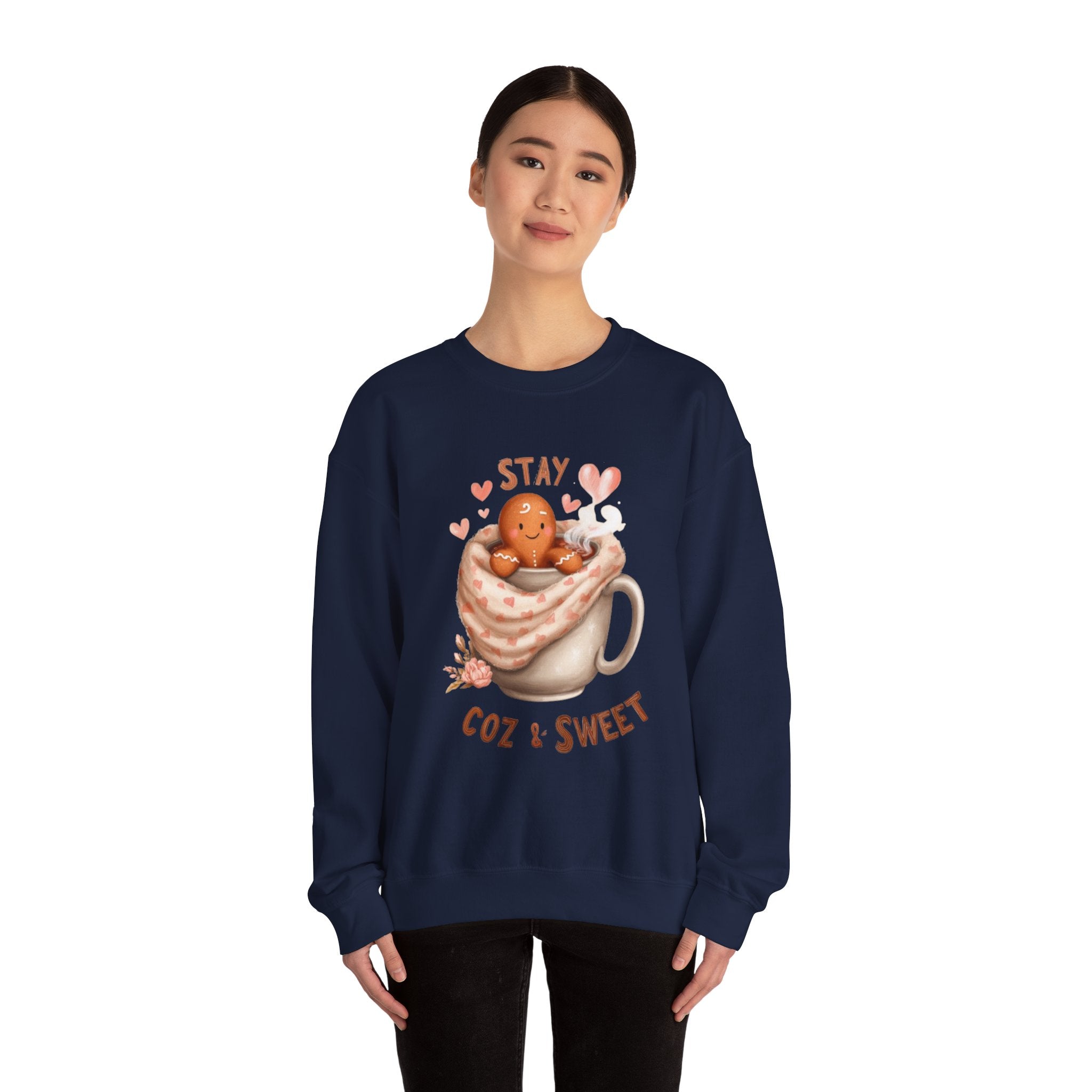 Sweatshirt — "Stay Coz & Sweet" Hot Cocoa Gingerbread Crewneck