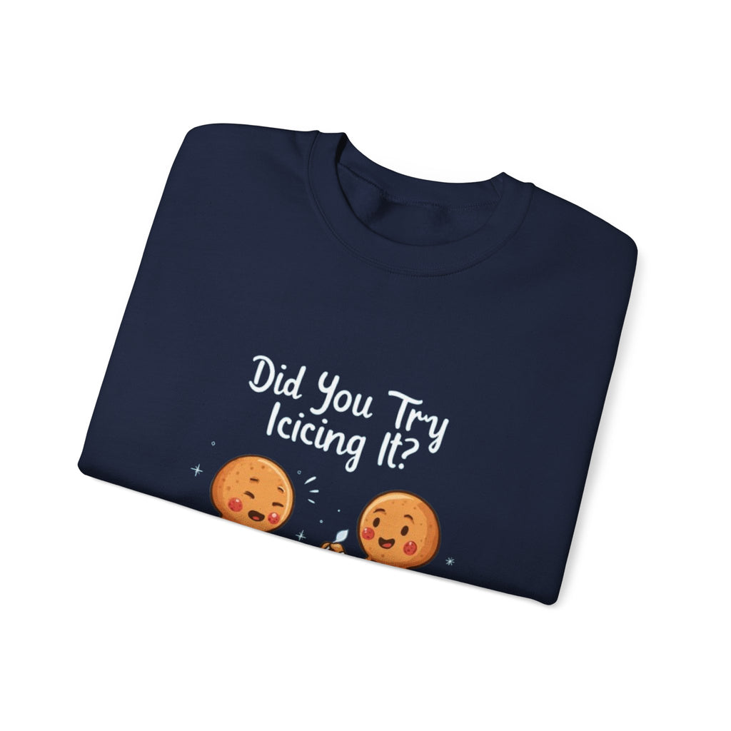 Gingerbread Friends "Did You Try Icing It?" Crewneck Sweatshirt