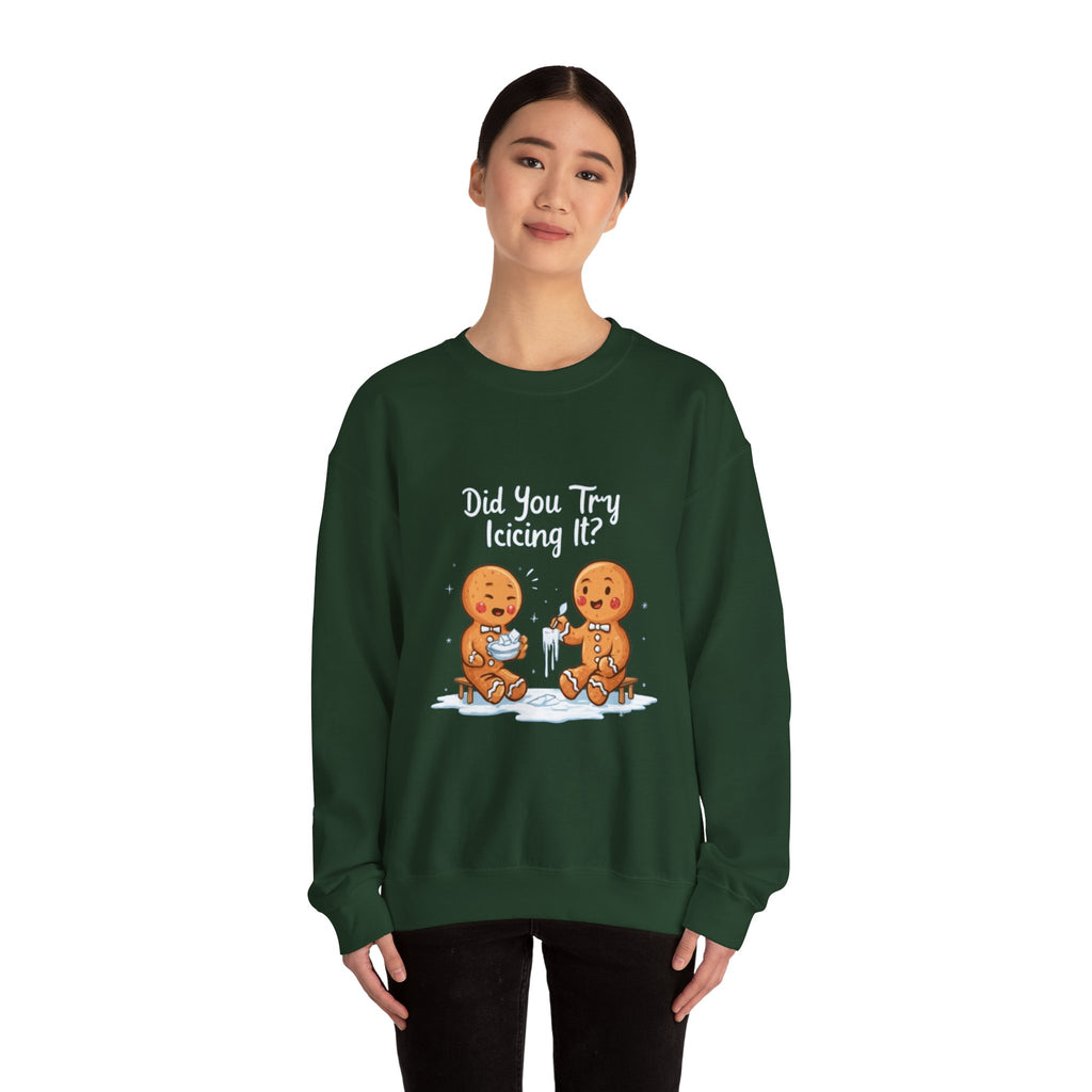 Gingerbread Friends "Did You Try Icing It?" Crewneck Sweatshirt