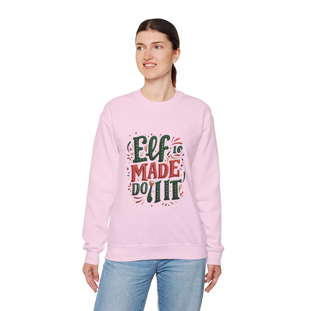 Elf Made Do It Sweatshirt — Funny Christmas Crewneck Holiday Sweater