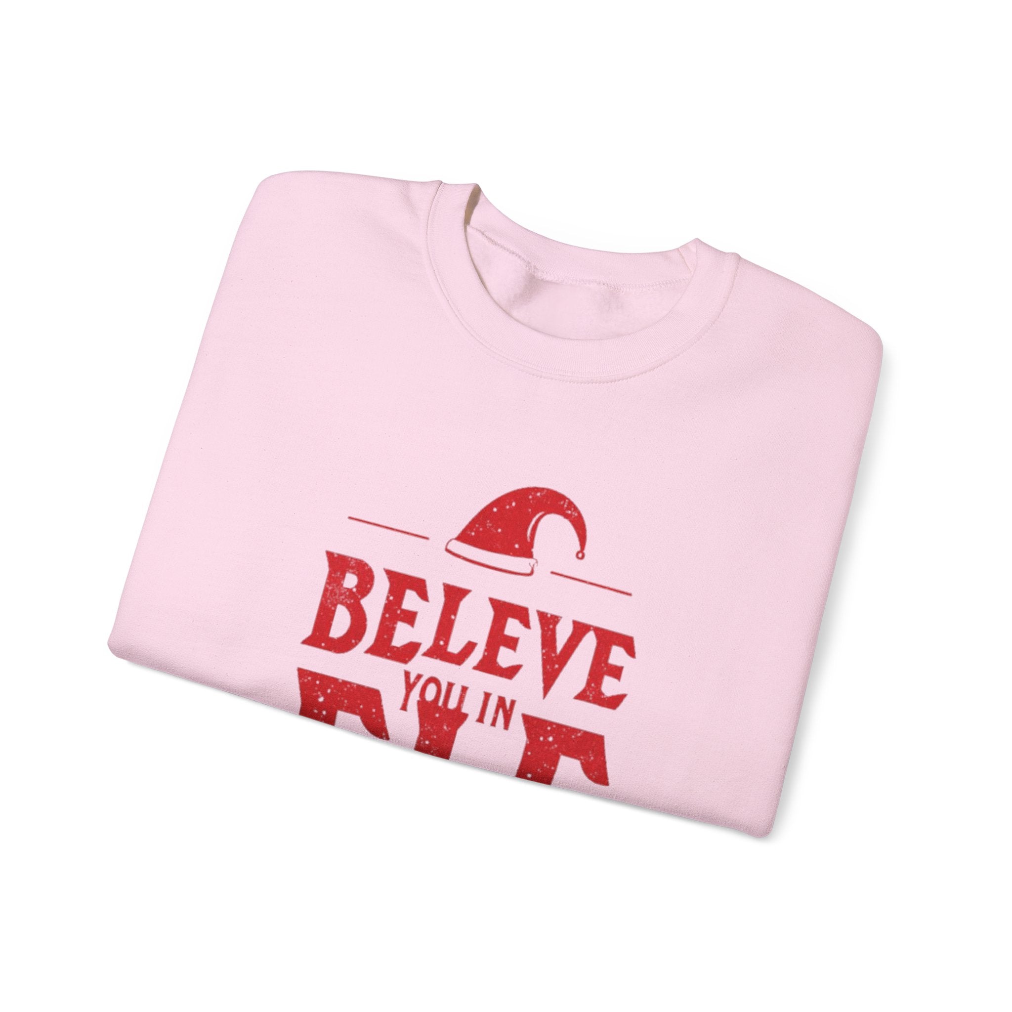 Believe You In Elf Sweatshirt — Christmas Elf Holiday Crewneck