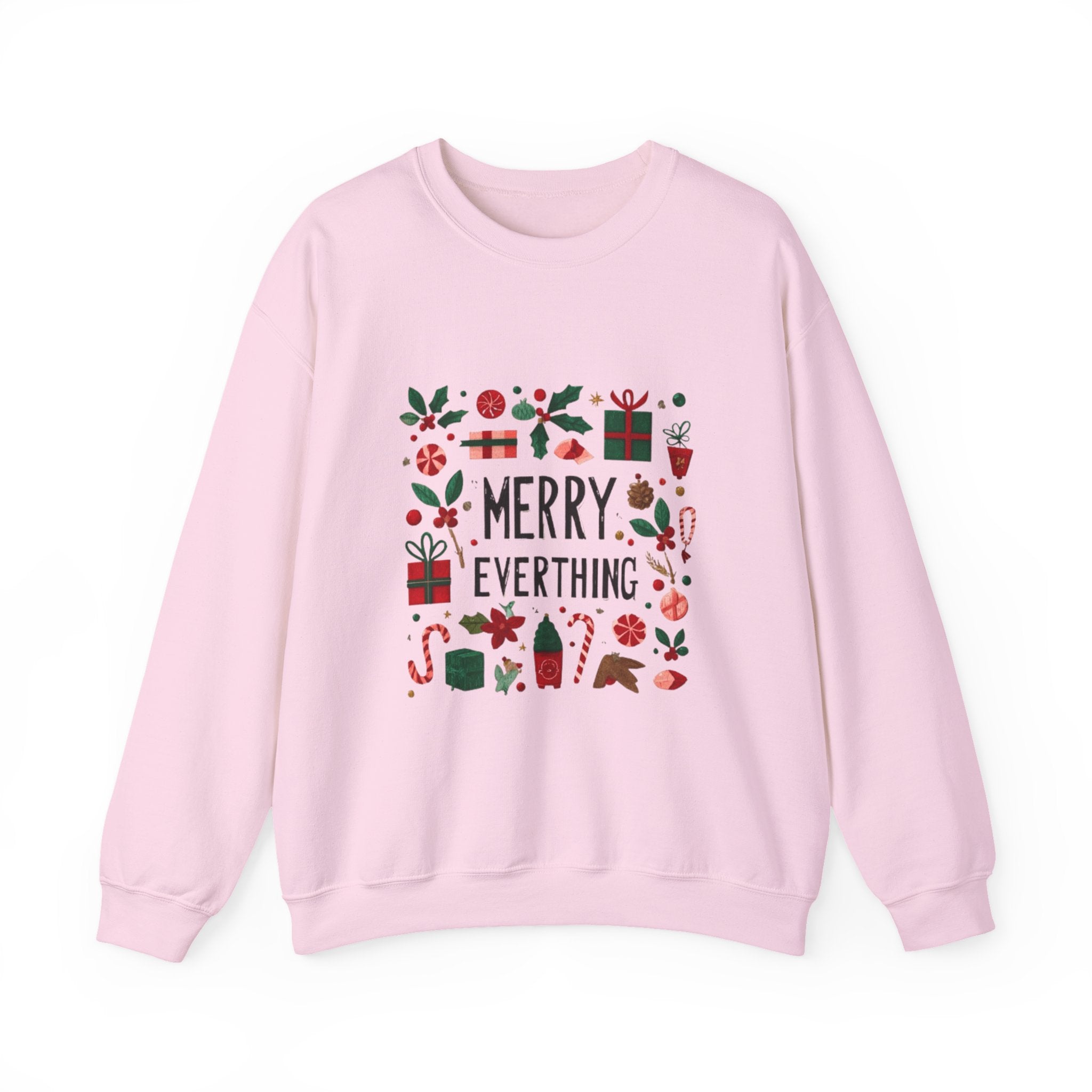 Merry Everything Sweatshirt — Holiday Graphic Crewneck
