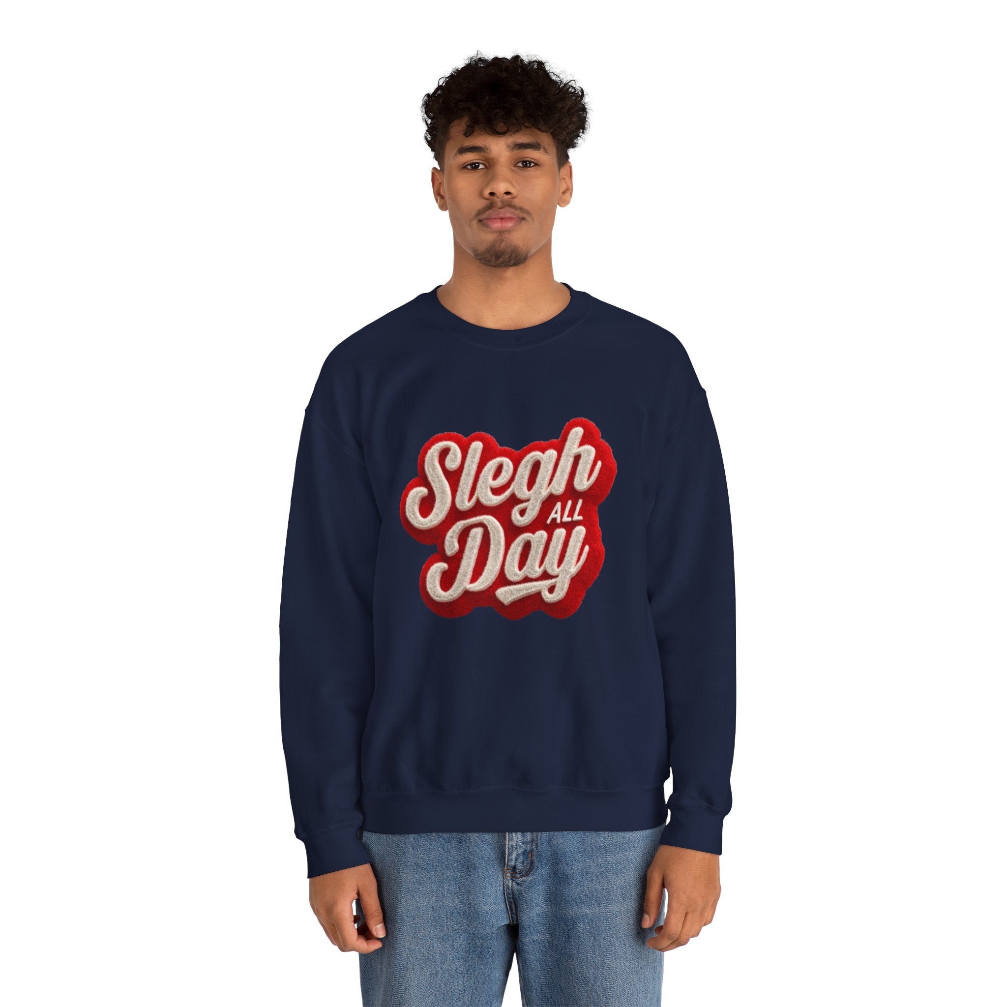 Sleigh All Day Crewneck Sweatshirt — Retro Holiday Christmas Pullover