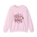 Believe in the Magic Crewneck Sweatshirt — Holiday Christmas Cozy Graphic Pullover