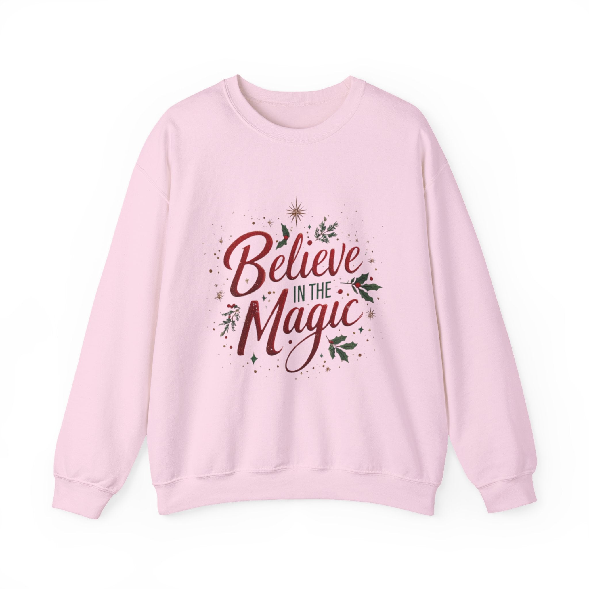 Believe in the Magic Crewneck Sweatshirt — Holiday Christmas Cozy Graphic Pullover