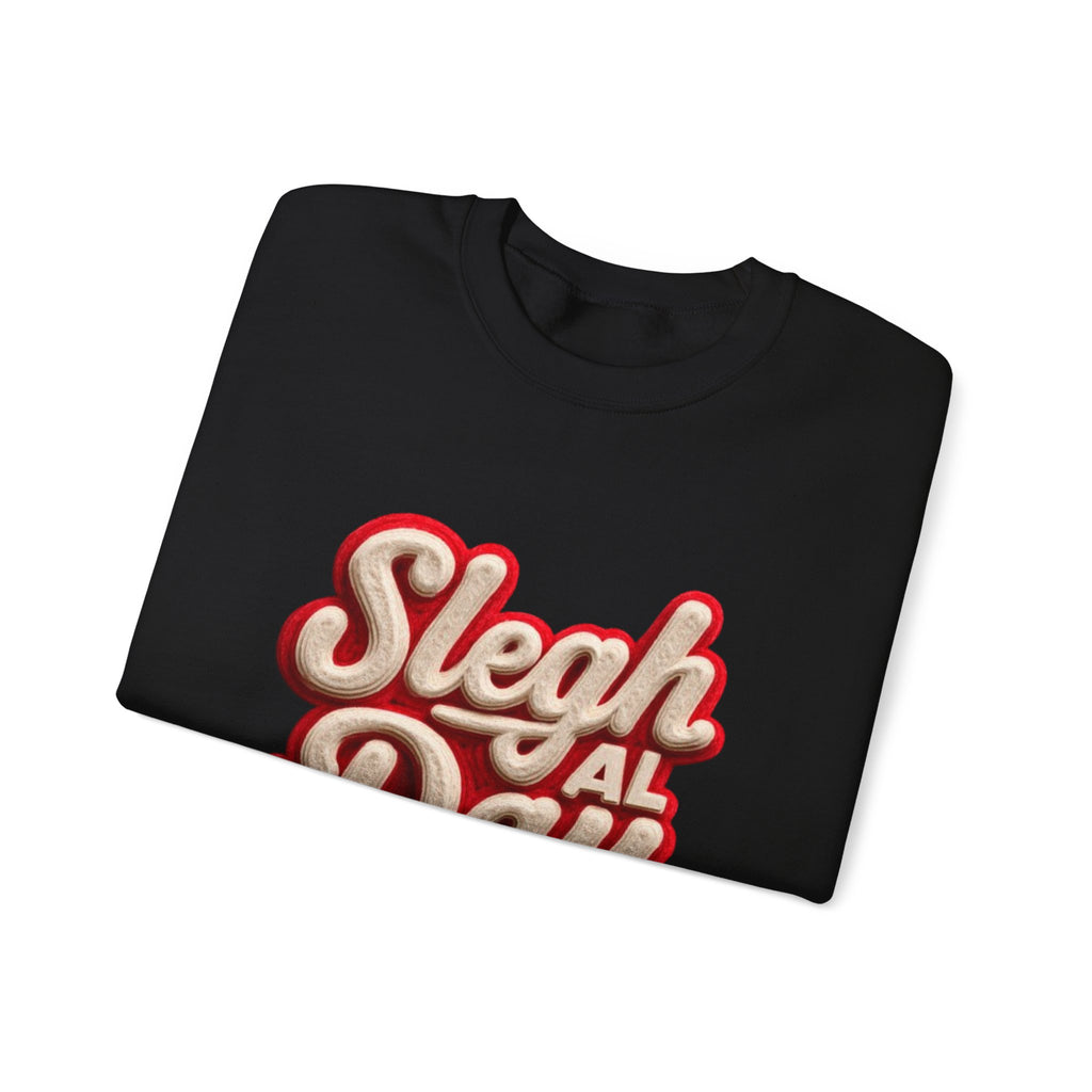 Crewneck Sweatshirt – "Sleigh All Day" Retro Christmas Holiday Pullover