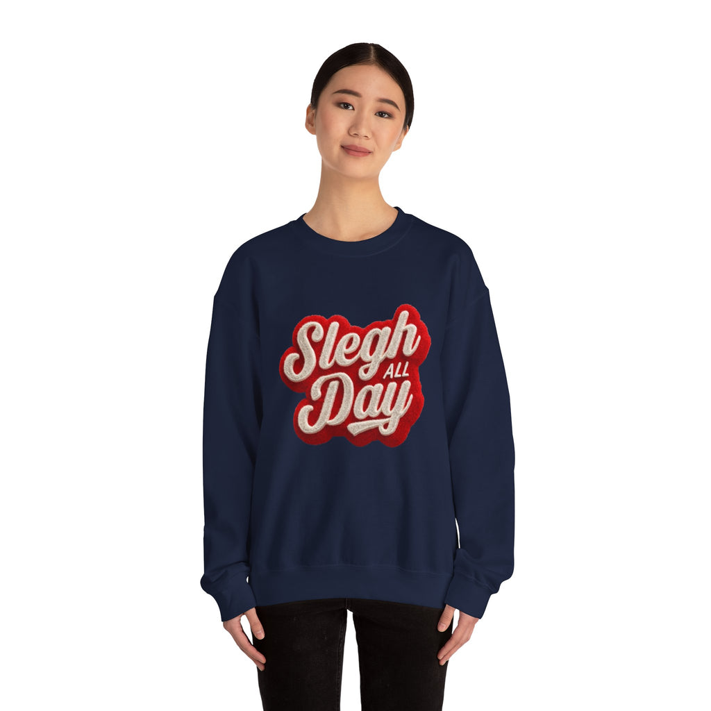 Sleigh All Day Crewneck Sweatshirt — Retro Holiday Christmas Pullover