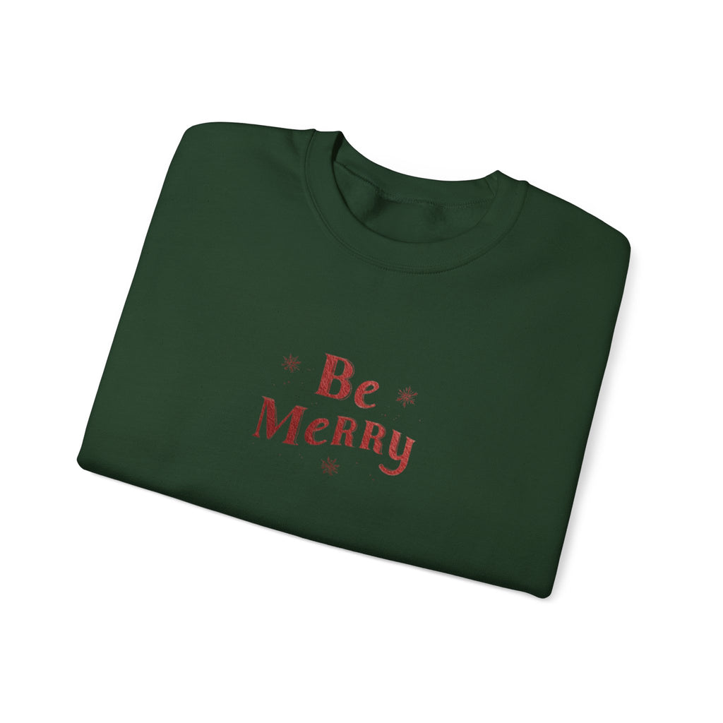 Be Merry Crewneck Sweatshirt — Minimal Holiday Christmas Pullover